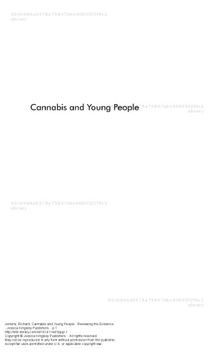 Cannabis And Young People Reviewing The Evidence Richard Jenkins