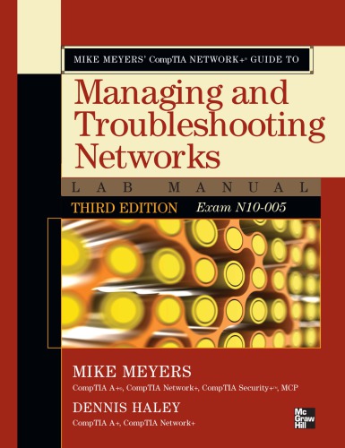 Mike Meyers Comptia Network Guide To Managing And Troubleshooting Networks Lab Manual 3rd Edition Mike Meyers