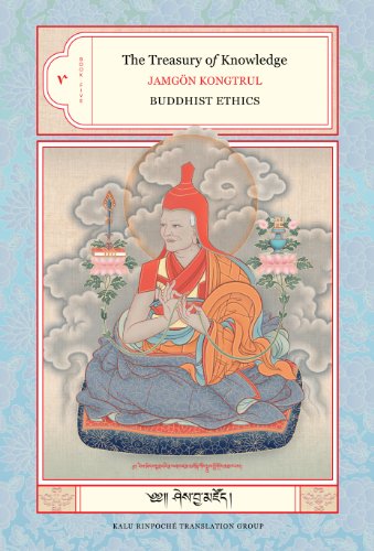 The Treasury Of Knowledge Book Five Buddhist Ethics Buddhist Ethics V 5 Jamgon Kongtrul Lodro Taye
