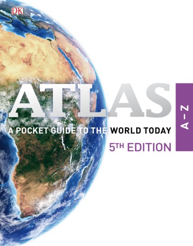 Atlas Az A Pocket Guide To The World Today 5th Edition Coll