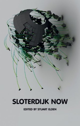 Sloterdijk Now 1st Edition Stuart Elden
