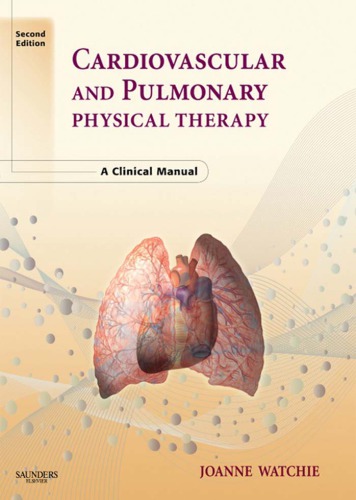 Cardiovascular And Pulmonary Physical Therapy A Clinical Manual Watchie