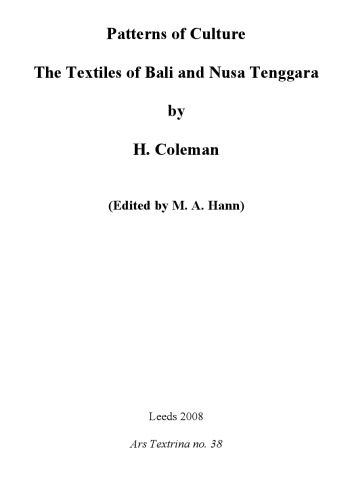 Patterns Of Culture The Textiles Of Bali And Nusa Tenggara H Coleman