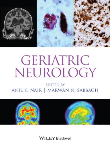 Geriatric Neurology 1st Edition Anil K Nair Marwan N Sabbagh