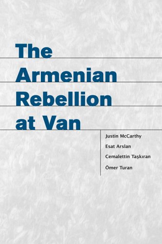 The Armenian Rebellion At Van 1st Edition Justin Mccarthy