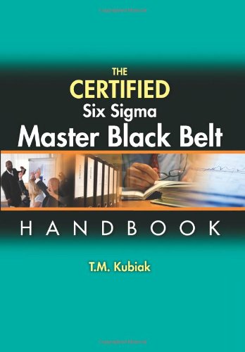 The Certified Six Sigma Master Black Belt Harcdr T M Kubiak