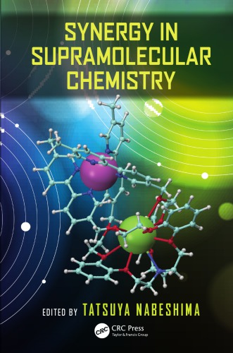 Synergy In Supramolecular Chemistry Edited By Tatsuya Nabeshima