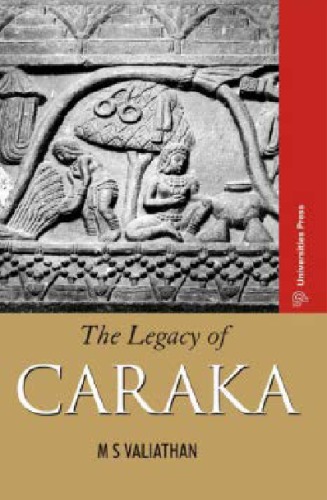 The Legacy Of Caraka Ms Valiathan