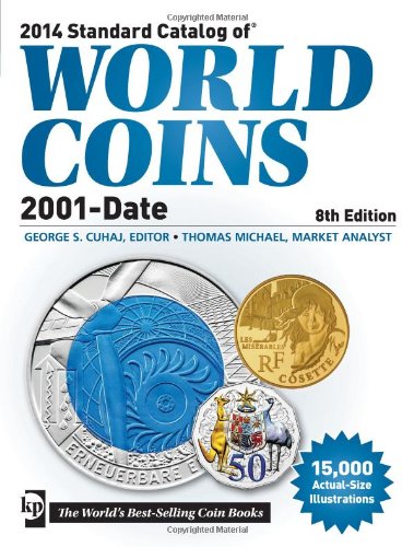 2014 Standard Catalog Of World Coins 2001date Eighth Edition George S Cuhaj