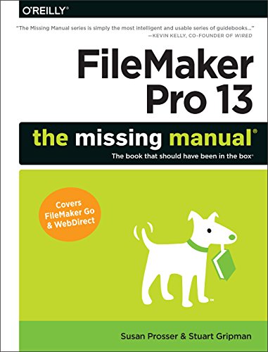 Filemaker Pro 13 The Missing Manual 1st Edition Susan Prosser