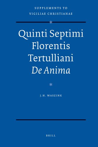 Quinti Septimi Florentis Tertulliani De Anima Jh Waszink