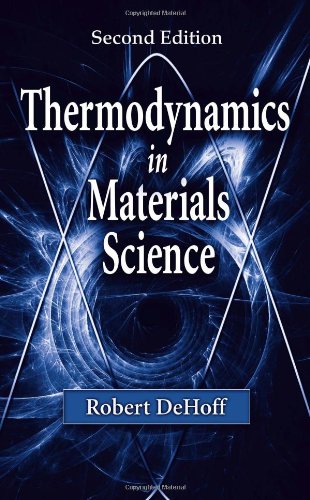 Thermodynamics In Materials Science Second Edition 2nd Edition Robert Dehoff