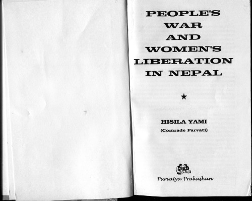 Peoples War And Womens Liberation In Nepal Hisila Yami