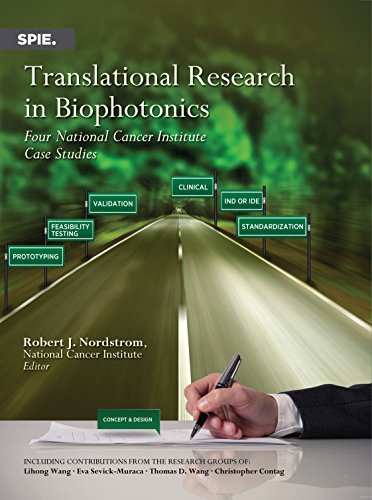 Translational Research In Biophotonics Four National Cancer Institute Case Studies Robert J Nordstrom