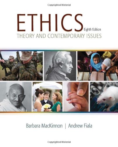 Ethics Theory And Contemporary Issues 8th Edition Barbara Mackinnon