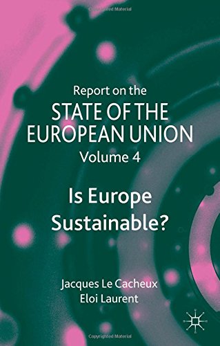 Report On The State Of The European Union Is Europe Sustainable Jacques Le Cacheux