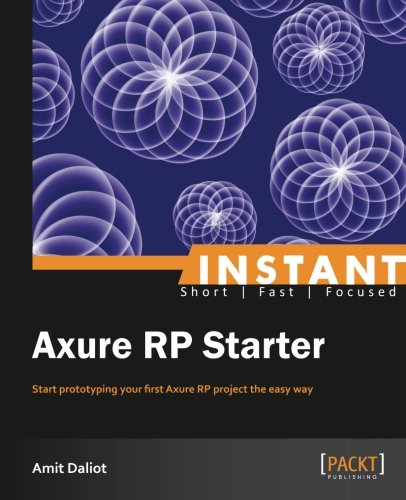 Instant Axure Rp Starter Amit Daliot