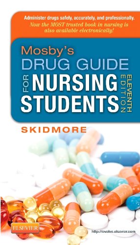 Mosbys Drug Guide For Nursing Students 11th Edition Linda Skidmoreroth Rn Msn Np