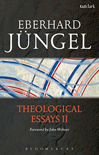 Theological Essays Ii Eberhard Jngel