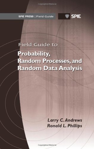 Field Guide To Probability Random Processes And Random Data Analysis Spi Larry C Andrews