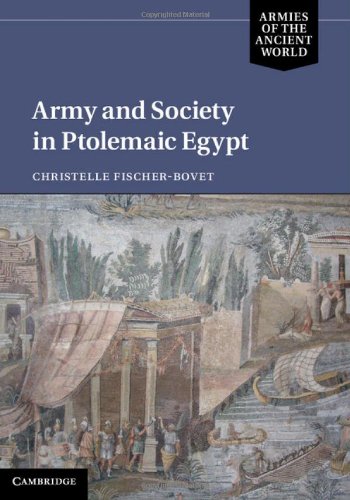 Army And Society In Ptolemaic Egypt Christelle Fischerbovet