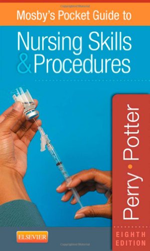 Mosbys Pocket Guide To Nursing Skills Procedures 8th Edition Anne Griffin Perry