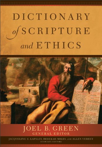 Dictionary Of Scripture And Ethics Joel B Green Jacqueline Lapsley