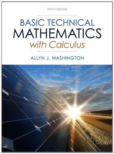 Basic Technical Mathematics With Calculus 10th Edition Allyn J Washington
