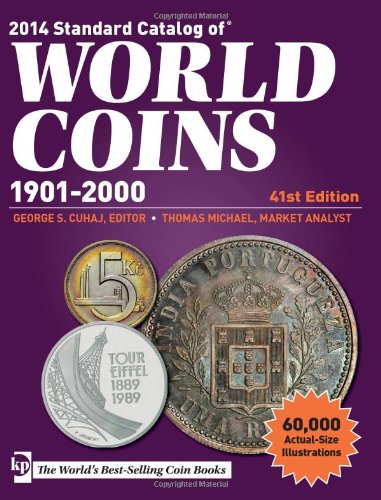 2014 Standard Catalog Of World Coins 19012000 41th Edition George S Cuhaj