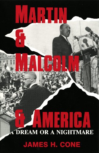 Martin Malcolm America A Dream Or A Nightmare Reprint James H Cone