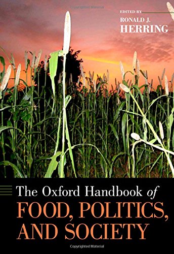 The Oxford Handbook Of Food Politics And Society Ronald J Herring