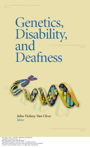 Genetics Disability And Deafness John Vickrey Van Cleve Ed