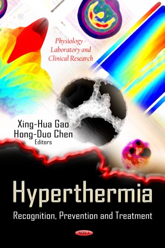 Hyperthermia Recognition Prevention And Treatment 1st Edition Xinghua Gao