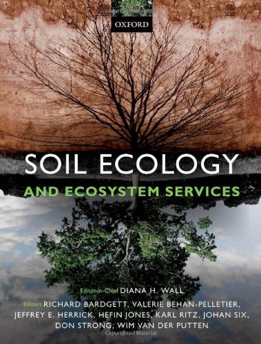 Soil Ecology And Ecosystem Services Diana H Wall Richard D Bardgett