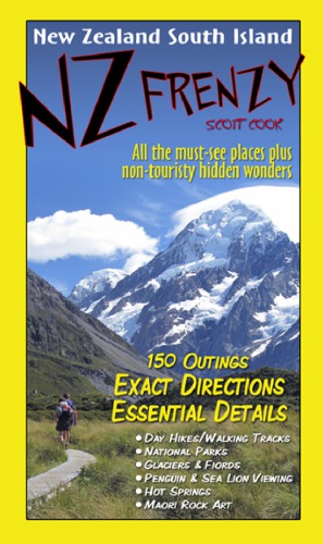 Nz Frenzy New Zealand South Island 2nd Edition Scott Cook