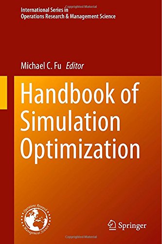 Handbook Of Simulation Optimization 1st Edition Michael C Fu Eds
