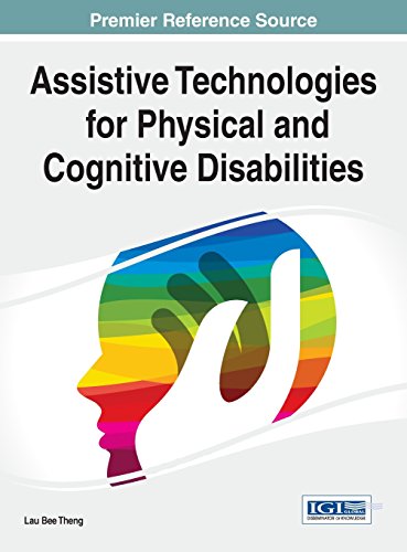Assistive Technologies For Physical And Cognitive Disabilities Lau Bee Theng