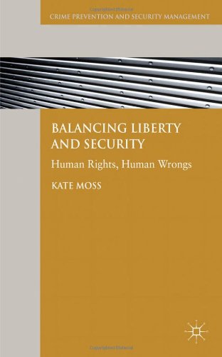 Balancing Liberty And Security Human Rights Human Wrongs Kate Moss
