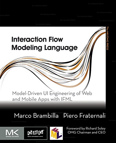 Interaction Flow Modeling Language Modeldriven Ui Engineering Of Web And Mobile Apps With Ifml 1st Edition Marco Brambilla