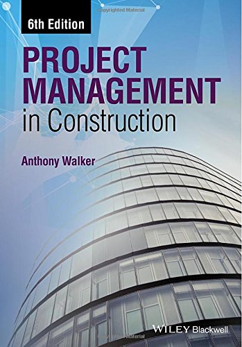Project Management In Construction 6th Edition Anthony Walker