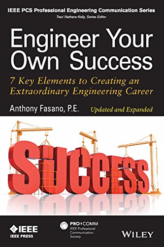 Engineer Your Own Success 7 Key Elements To Creating An Extraordinary Engineering Career 1st Edition Anthony Fasano