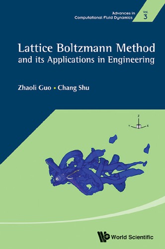 Lattice Boltzmann Method And Its Applications In Engineering 1st Edition Zhaoli Guo