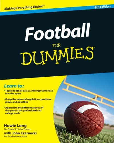 Football For Dummies 4th Us Edition Howie Long John Czarnecki
