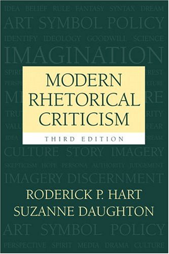 Modern Rhetorical Criticism 3rd Edition Roderick P Hart Suzanne M Daughton