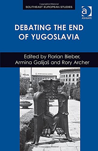 Debating The End Of Yugoslavia Florian Bieber Armina Galija