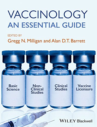 Vaccinology An Essential Guide 1st Edition Gregg N Milligan