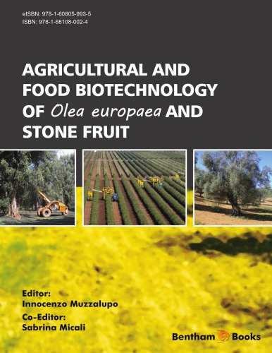 Agricultural And Food Biotechnology Of Olea Europaea And Stone Fruits Innocenzo Muzzalupo