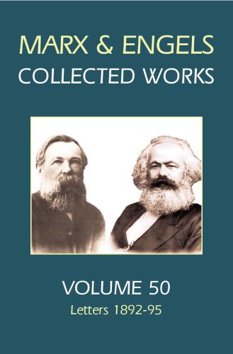 Collected Works Vol 50 Engels 18921895 Karl Marx Frederick Engels