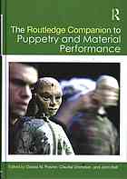 The Routledge Companion To Puppetry And Material Performance Edited By Dassia N Posner