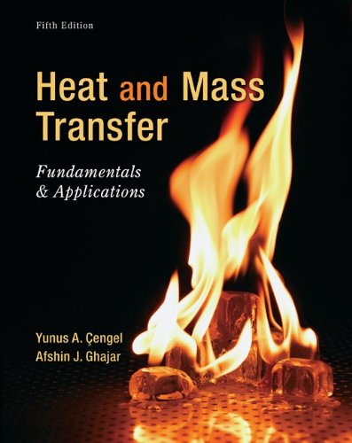 Heat And Mass Transfer Fundamentals Applications 5th Edition Yunus A Engel